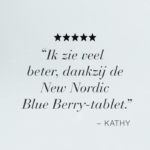Tekstafbeelding met vijf sterren en quote van Kathy: Ik zie veel beter dankzij de New Nordic Blue Berry-tablet.