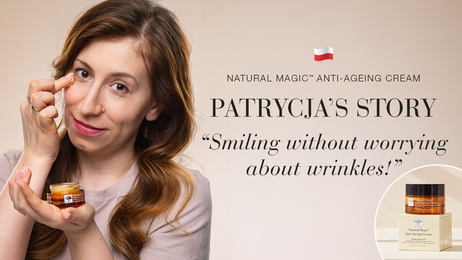 Natural Magic: Smiling is wonderful, now I don’t have to stop! 29 Natural Magic anti-ageing skin care testimonial Patrycja's story quote