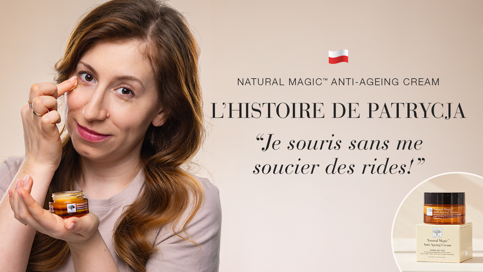 i NaturalMagic Anti AgeingCream Testimonial banner Patrycja PL 2025 FR DesktopMobile